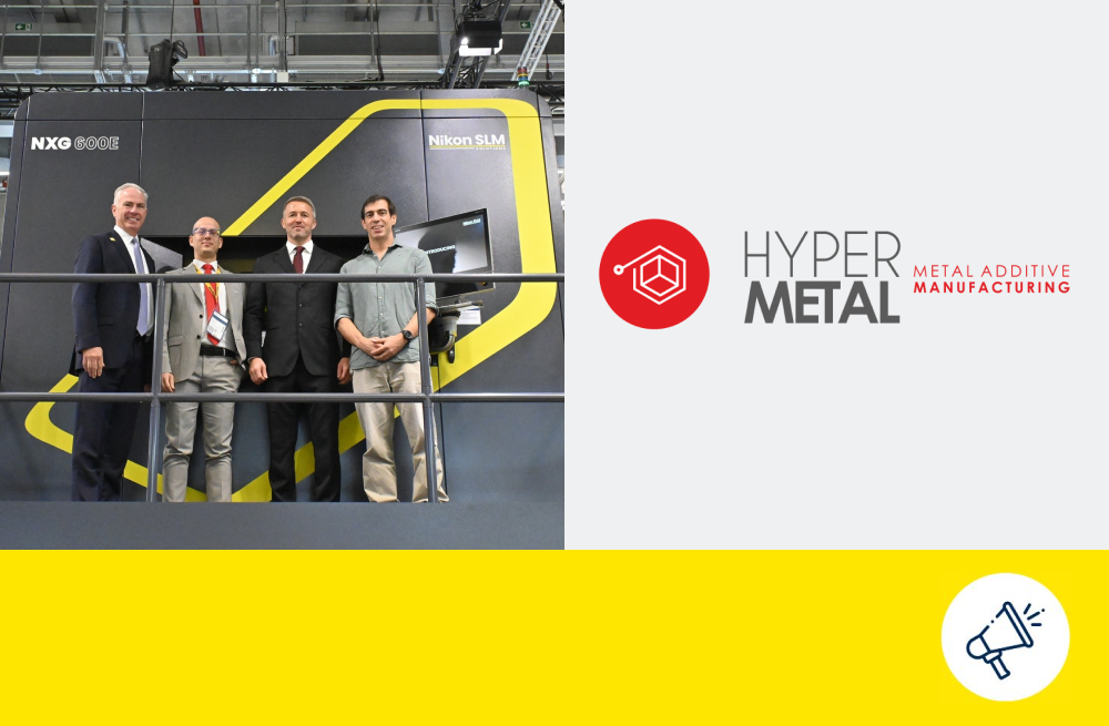 Hypermetal Expands Aerospace and Defense Capabilities with Nikon SLM NXG XII 600 System